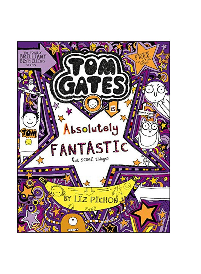 Tom Gates Is Absolutely Fantastic (At Some Things) : 5 Paperback English by Liz Pichon - 3-Jan-19 