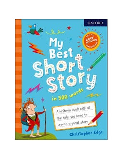 My Best Short Story In 500 Words Paperback English by Christopher Edge - 1-Nov-18 