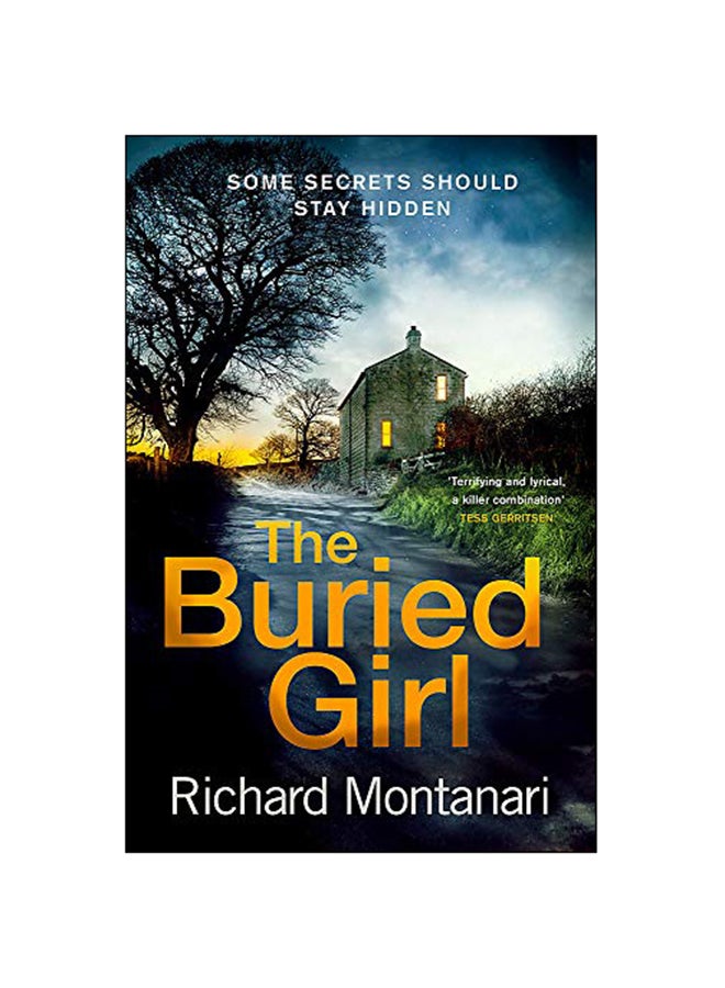 The Buried Girl : The Most Chilling Psychological Thriller You'Ll Read All Year Hardcover English by Richard Montanari - 14-Feb-19 