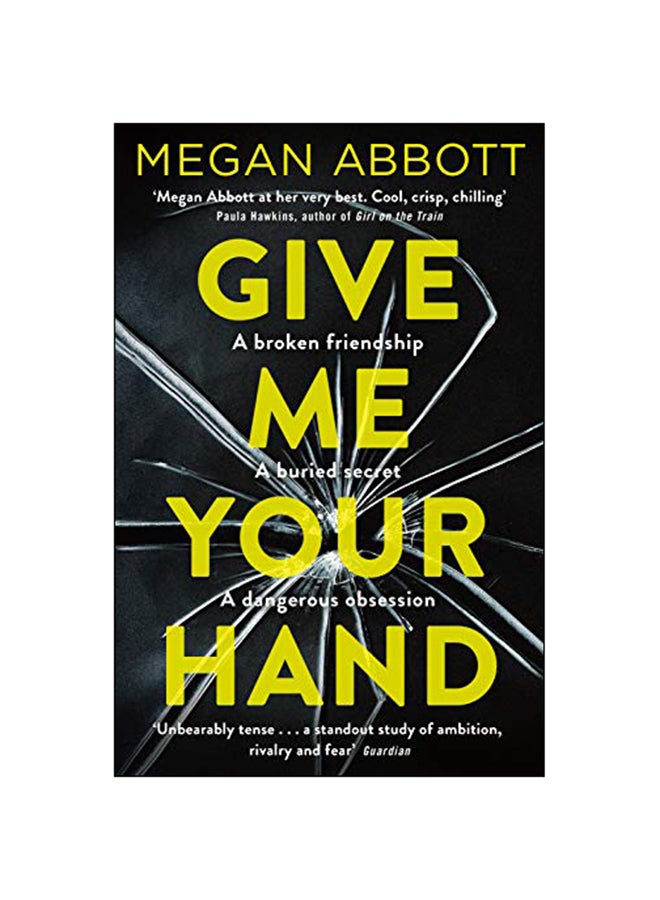 Give Me Your Hand Paperback English by Megan Abbott - 7-Mar-19 