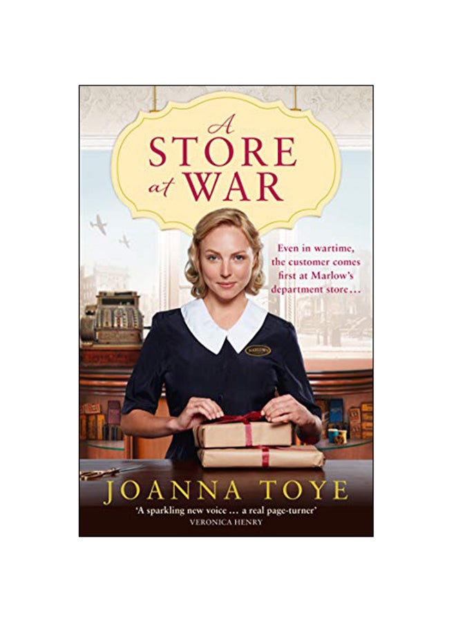 A Store At War : A Gripping Wartime Drama From A Former Writer Of The Archers Paperback English by Joanna Toye - 10-Jan-19