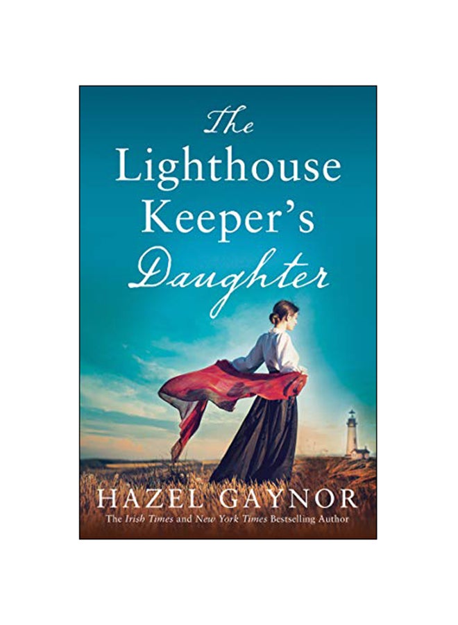 The Lighthouse Keeper'S Daughter Paperback English by Hazel Gaynor - 30-May-19