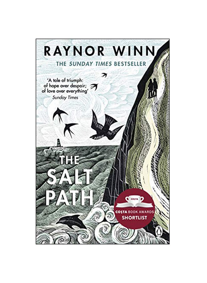 The Salt Path : The Sunday Times Bestseller, Shortlisted For The 2018 Costa Biography Award & The Wainwright Prize Paperback English by Raynor Winn - 31-Jan-19 