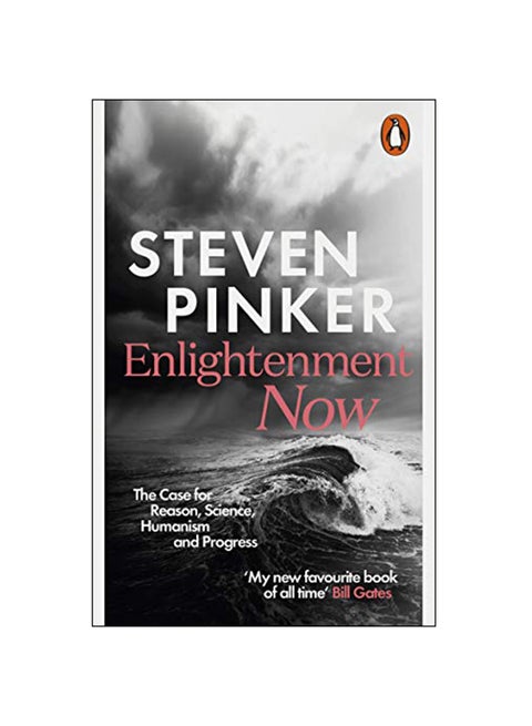 Enlightenment Now : The Case For Reason, Science, Humanism, And Progress paperback english - 3-Jan-19