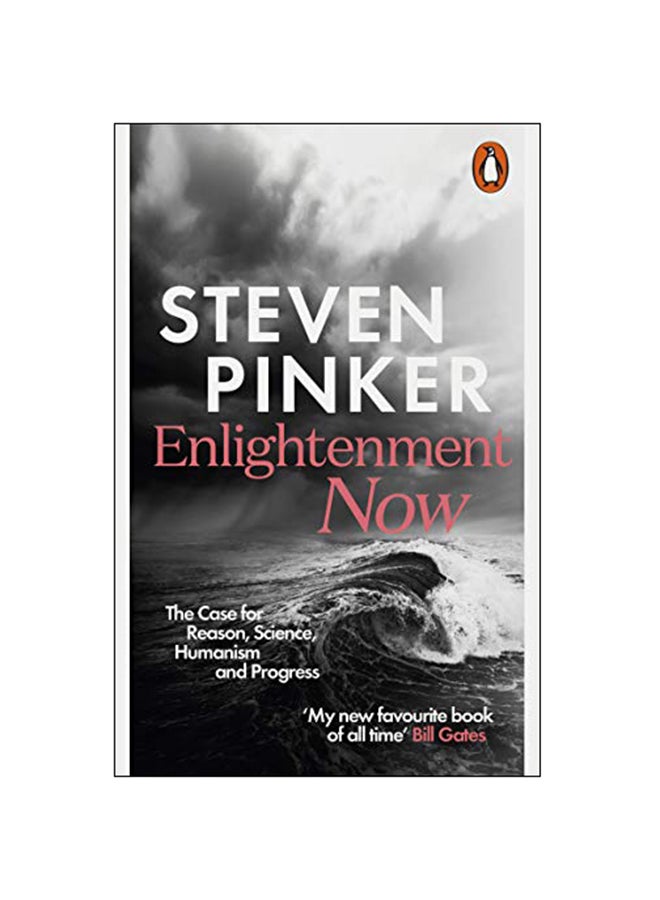 Enlightenment Now : The Case For Reason, Science, Humanism, And Progress paperback english - 3-Jan-19