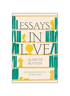 Essays In Love Paperback English by Alain De Botton - 1-Jan-15 
