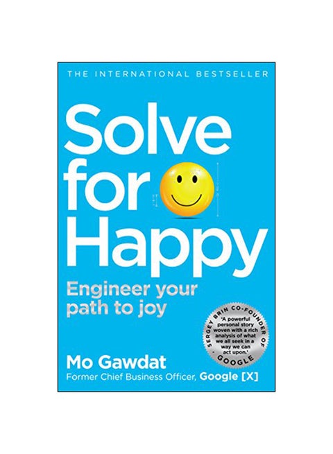 Solve For Happy : Engineer Your Path To Joy Paperback English by Mo Gawdat - 8-Jan-19