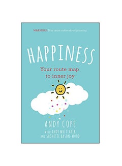 Happiness : Your Route-Map To Inner Joy Paperback English by Andy Cope - 27-Dec-18 