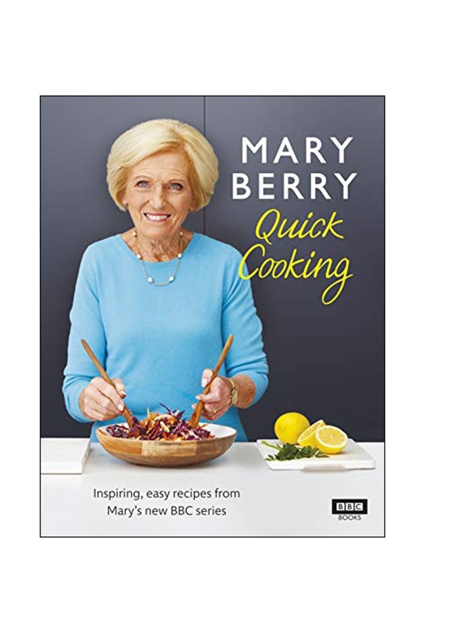 Mary Berry'S Quick Cooking Hardcover English by Mary Berry - 21-Feb-19 