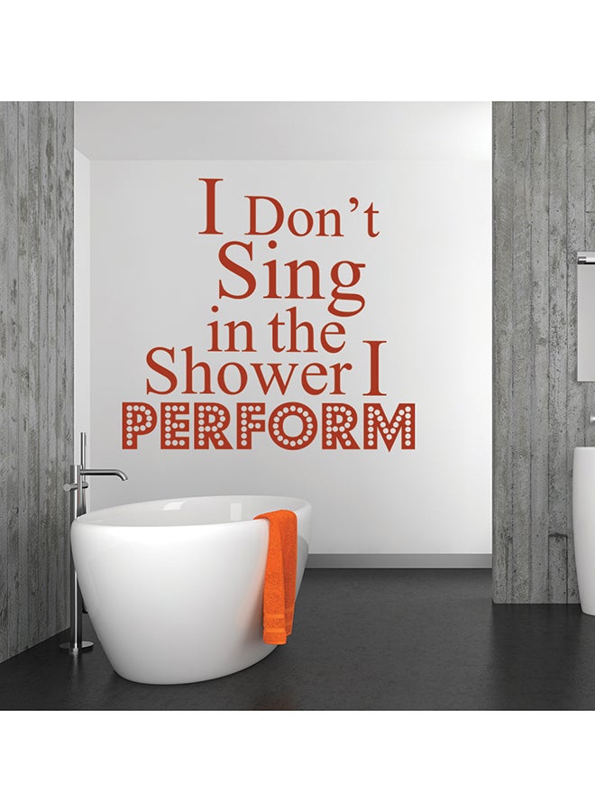 Spoil Your Wall I Don't Sing In The Shower Bathroom Wall Sticker Orange 75x80cm 