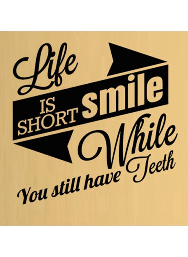 Spoil Your Wall Life Is Short Positive Quote Wall Sticker Black 50x50cm