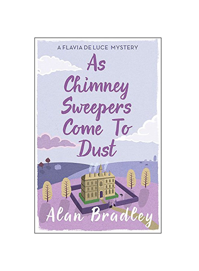 As Chimney Sweepers Come To Dust paperback english - 2015