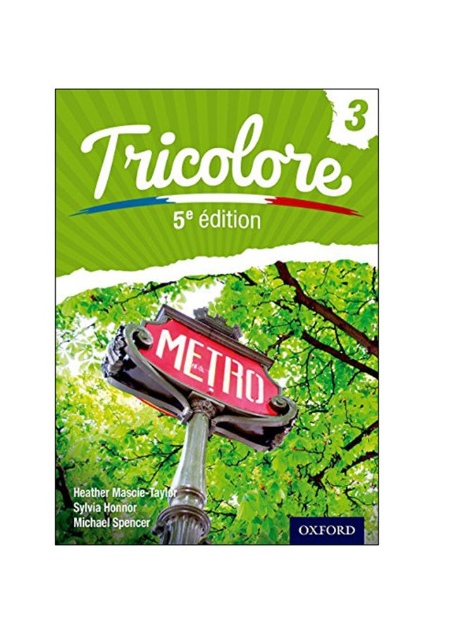 Tricolore 5e edition: Student Book 3 Paperback English by Heather Mascie Taylor - 2015 