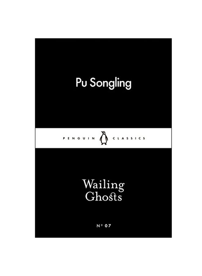 Wailing Ghosts Paperback English by Pu Songling - 2015 