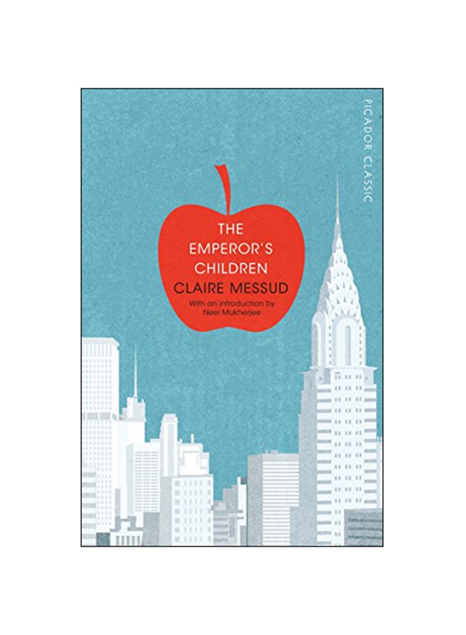 The Emperor's Children Paperback English by Claire Messud - 2015