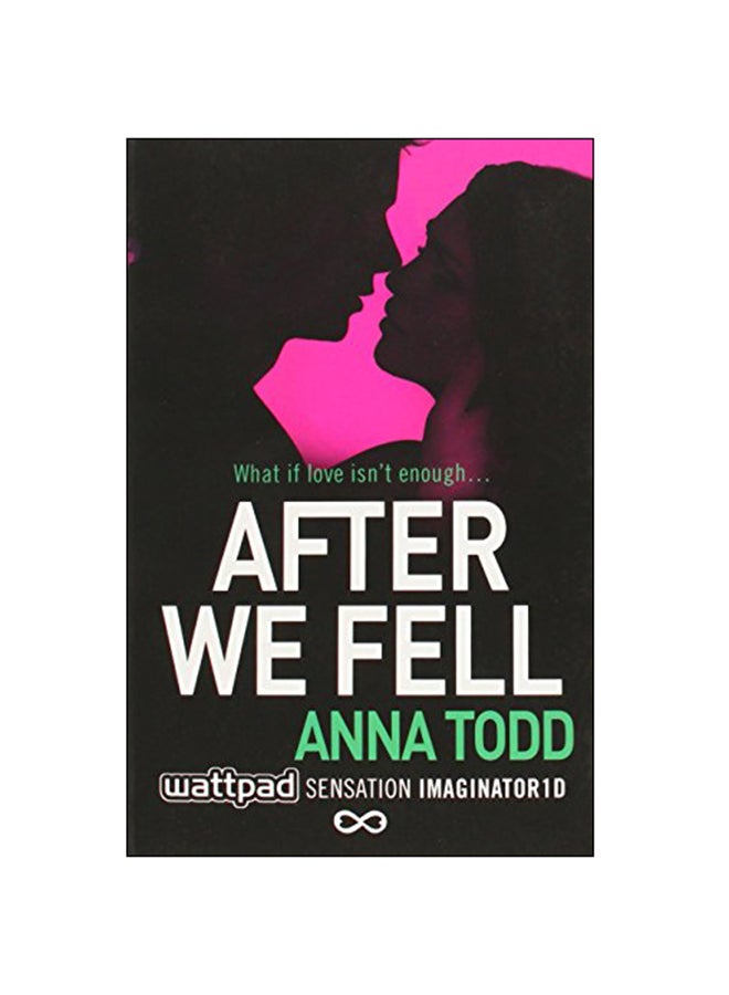 After We Fell Paperback English by Anna Todd - 2015 