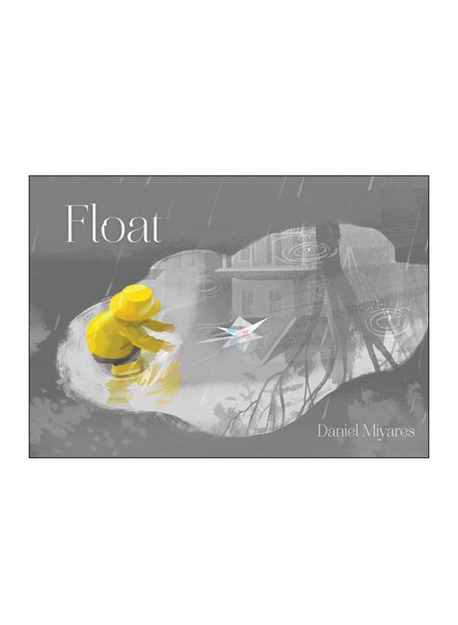 Float Hardcover English by Daniel Miyares - 2015