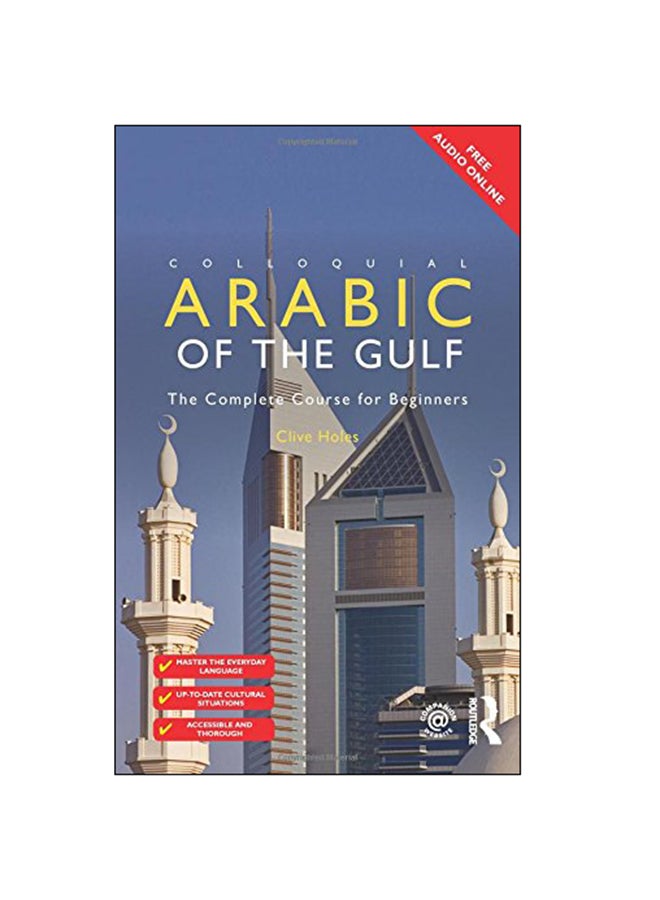 Colloquial Arabic of the Gulf Paperback English by Clive Holes - 2015 
