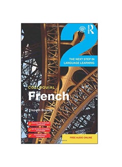 Colloquial French 2 Paperback English by Elspeth Broady - 2015 