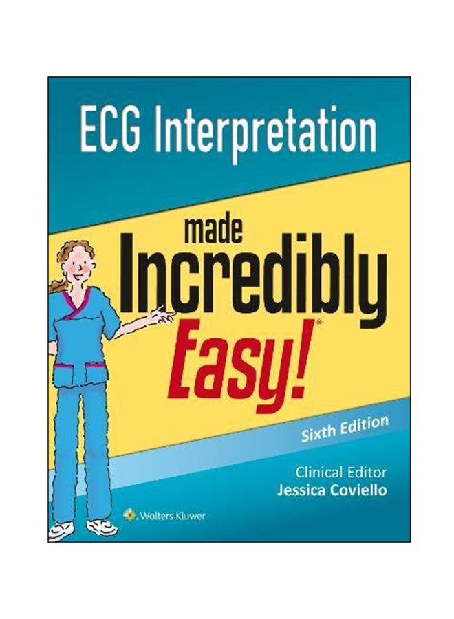 ECG Interpretation Made Incredibly Easy Paperback English by Lippincott  Williams & Wilkins - 2015 