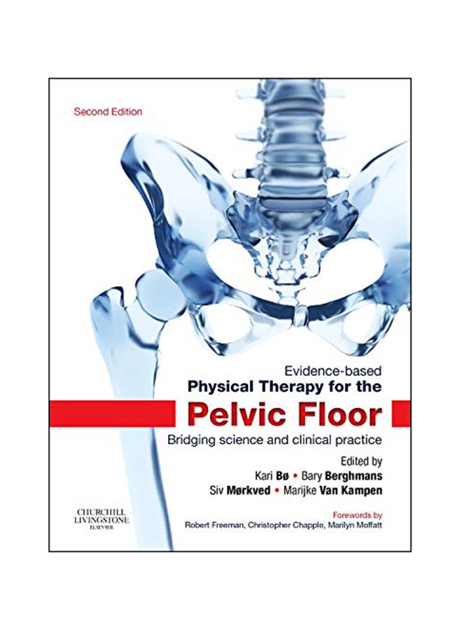 Evidence Based Physical Therapy For The Pelvic Floor Paperback English by Kari Bo - 2014 