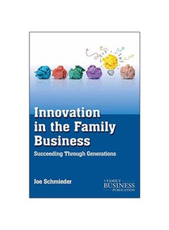 Innovation In The Family Business Paperback English by Joseph Schmieder - 2014