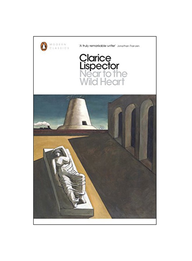 Near To The Wild Heart Paperback English by Clarice Lispector - 2014 