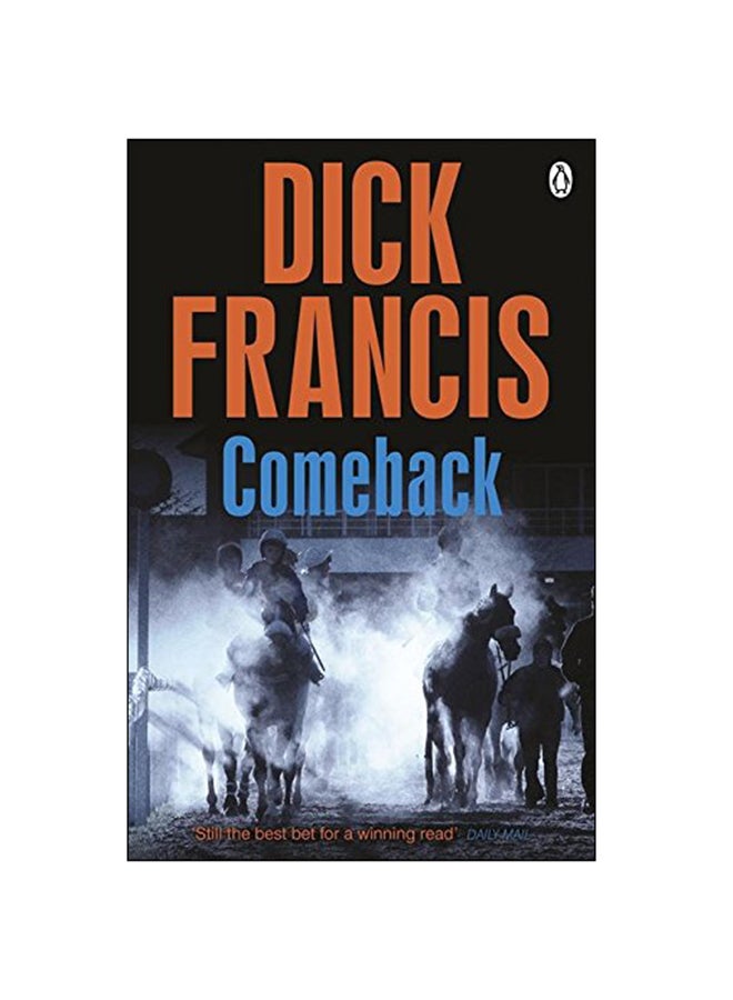 Comeback Paperback English by Dick Francis - 2014 