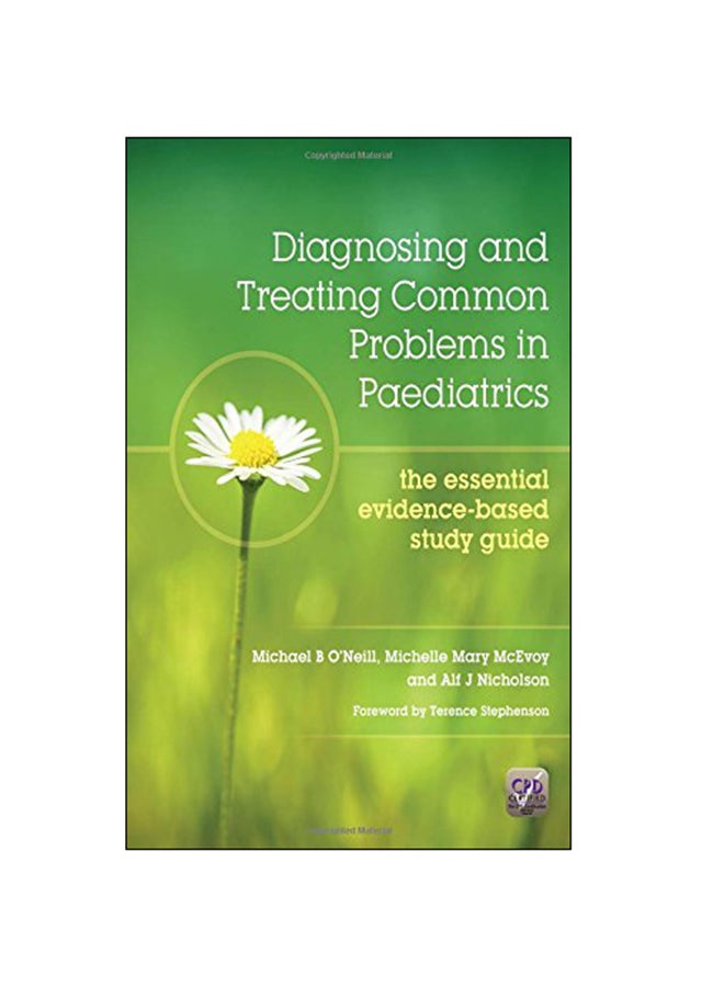 Diagnosing And Treating Common Problems In Paediatrics Paperback English by Michael O'Neill - 2014 