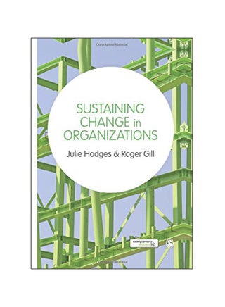 Sustaining Change In Organizations Paperback English by Julie Hodges - 2014 - v1547822093/N20339457A_1