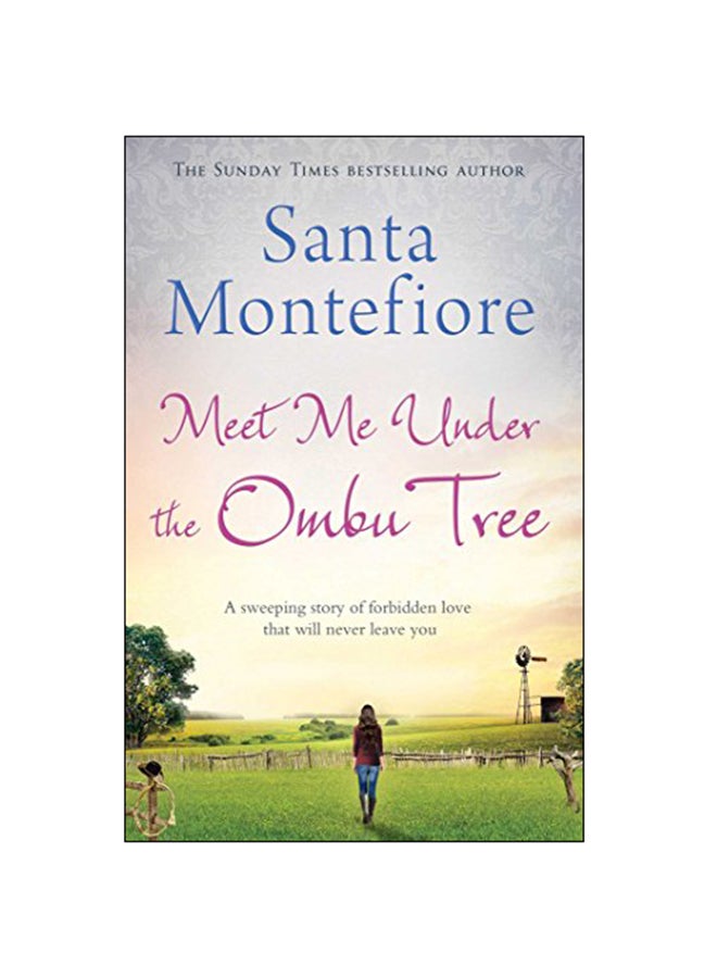 Meet Me Under The Ombu Tree Paperback English by Santa Montefiore - 2014