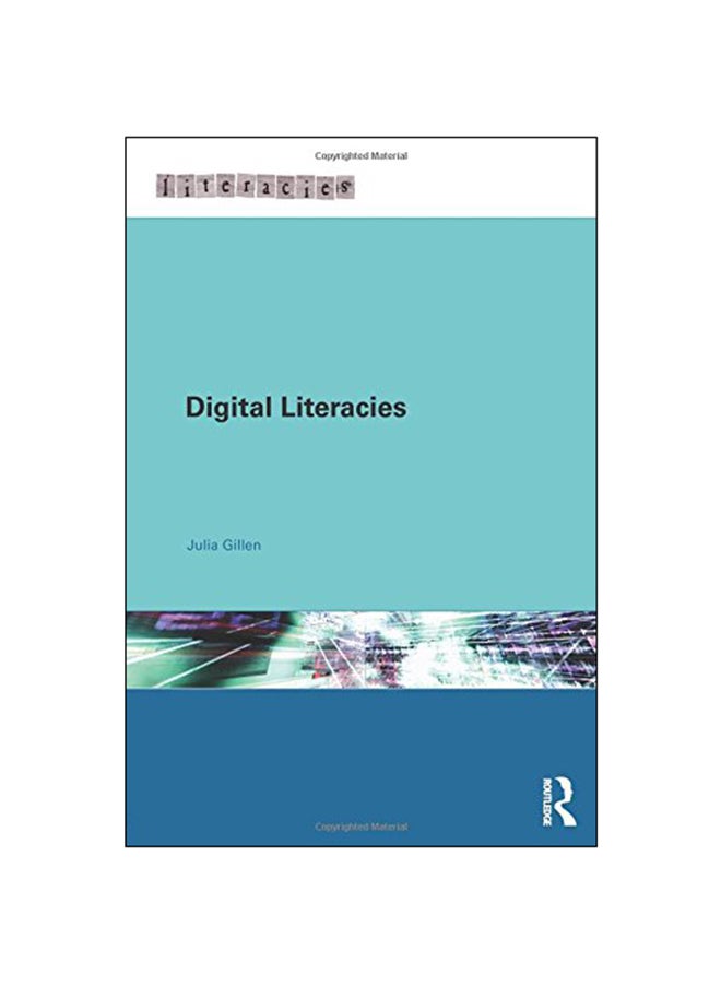 Digital Literacies Paperback English by Julia Gillen - 2014 