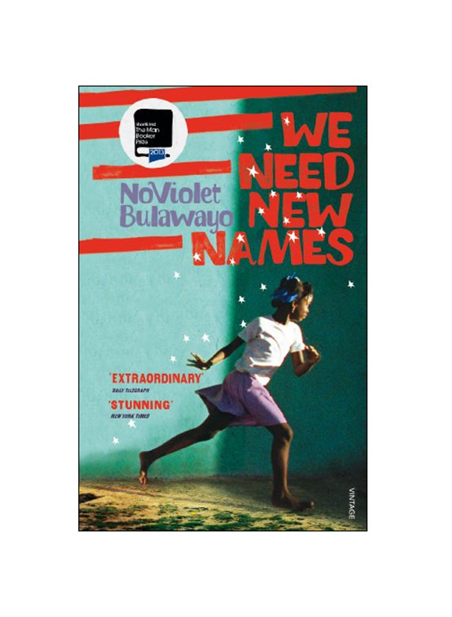 We Need New Names Paperback English by NoViolet Bulawayo - 2014