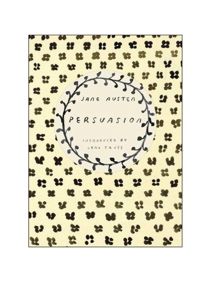 Persuasion (Vintage Classics Austen Series) Paperback English by Jane Austen - 2014 