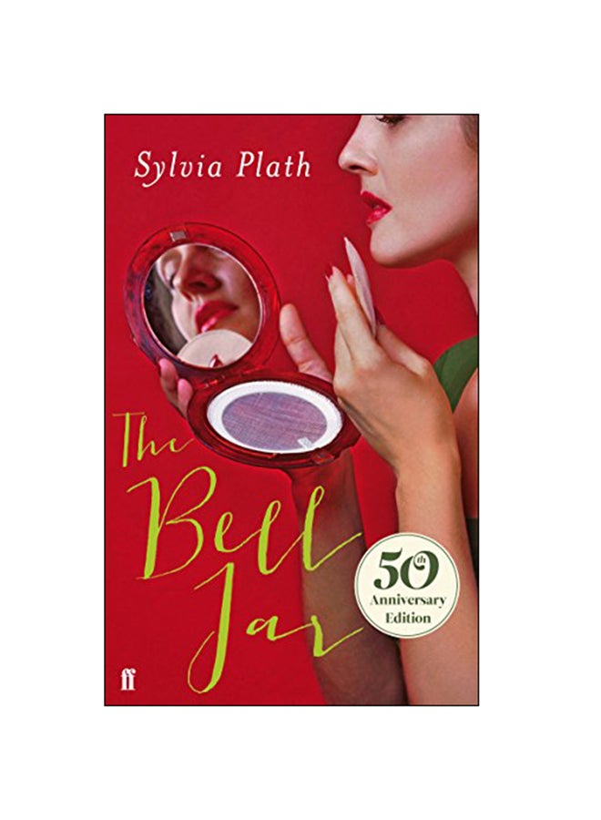 The Bell Jar: 50th Anniversary Edition Paperback English by Sylvia Plath - 2013