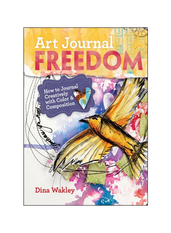 Art Journal Freedom Paperback English by Dina Wakely - 2013 