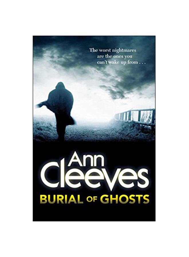Burial Of Ghosts Paperback English by Ann Cleeves - 2013