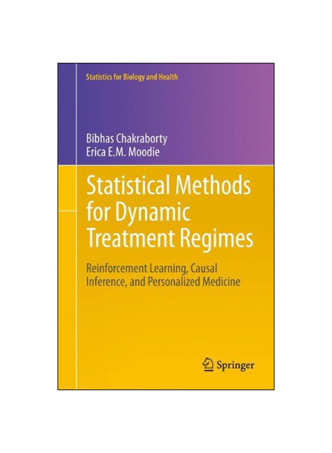 Statistical Methods For Dynamic Treatment Regimes Hardcover English by Bibhas Chakraborty - 2013 