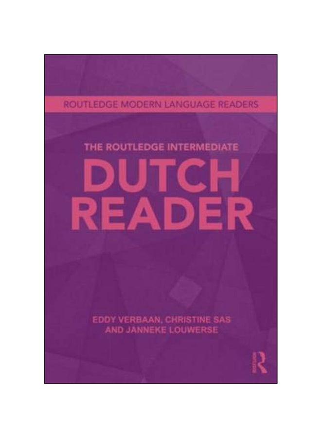 Routledge Intermediate Dutch Reader Paperback English by Eddy Verbaan - 2013