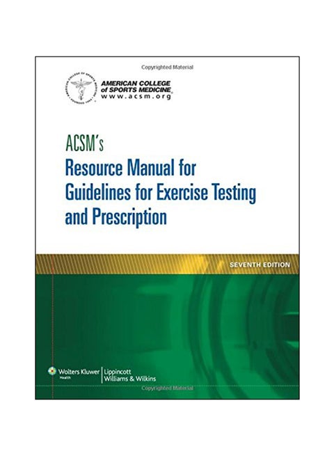 ACSM's Resource Manual for Guidelines for Exercise Testing and Prescription Paperback English by American College Of Sports Medicine - 2013
