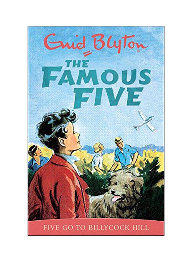 Famous Five : Five Go To Billycock Hill Paperback English by Enid Blyton - 23 Apr 1997