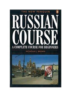 The New Penguin Russian Course Paperback English by Nicholas Brown - 22 Jun 2011