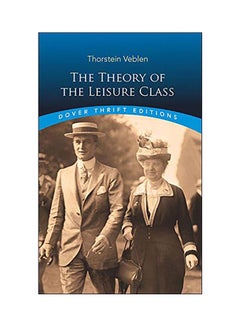 The Theory Of The Leisure Class Paperback English by Thornstein Veblen - 20 May 1994 - v1548077933/N20310640A_1