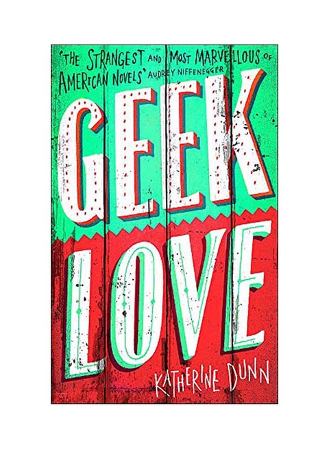 Geek Love paperback english - 28 May 2014