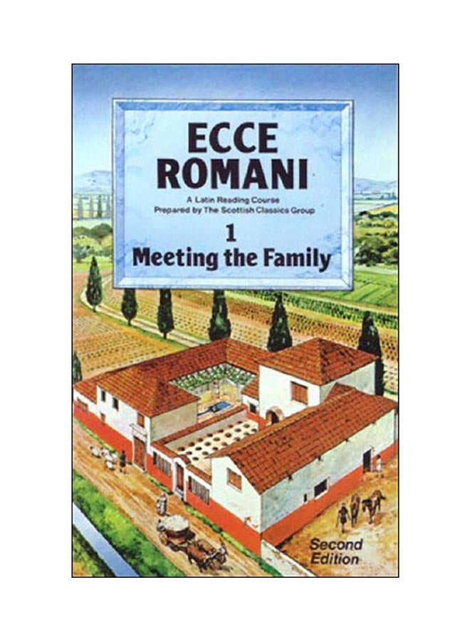 Ecce Romani Book 1: Meeting The Family Paperback English by Scottish Classics - 30039 