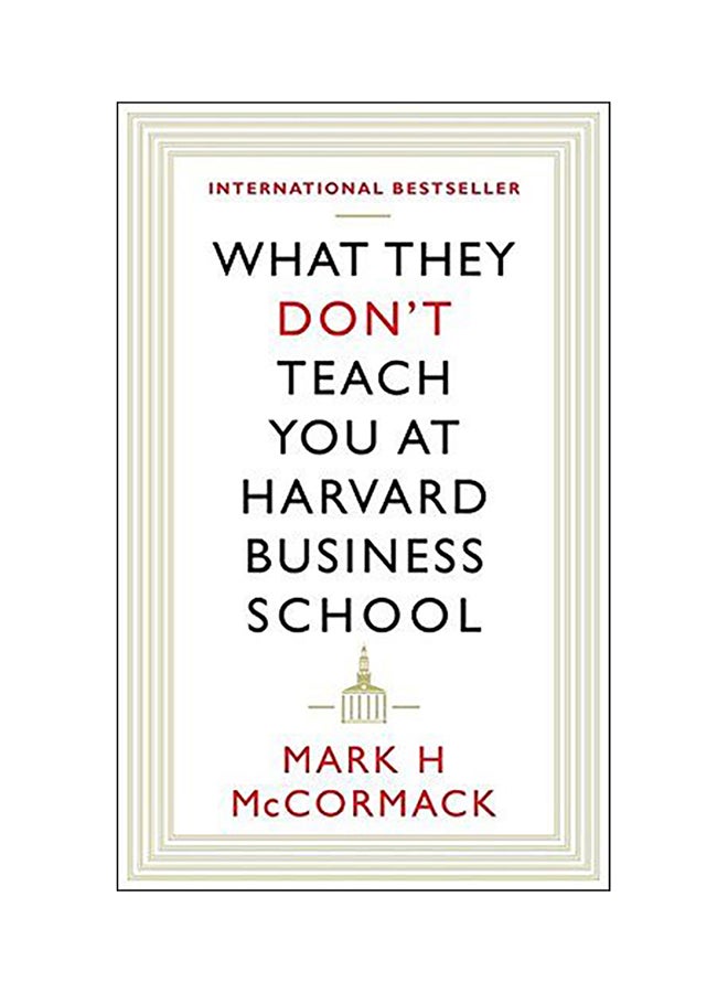What They Don't Teach You At Harvard Business School paperback english - 1994