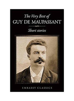 The Very Best Of Guy De Maupassant paperback english - 3-Apr-17