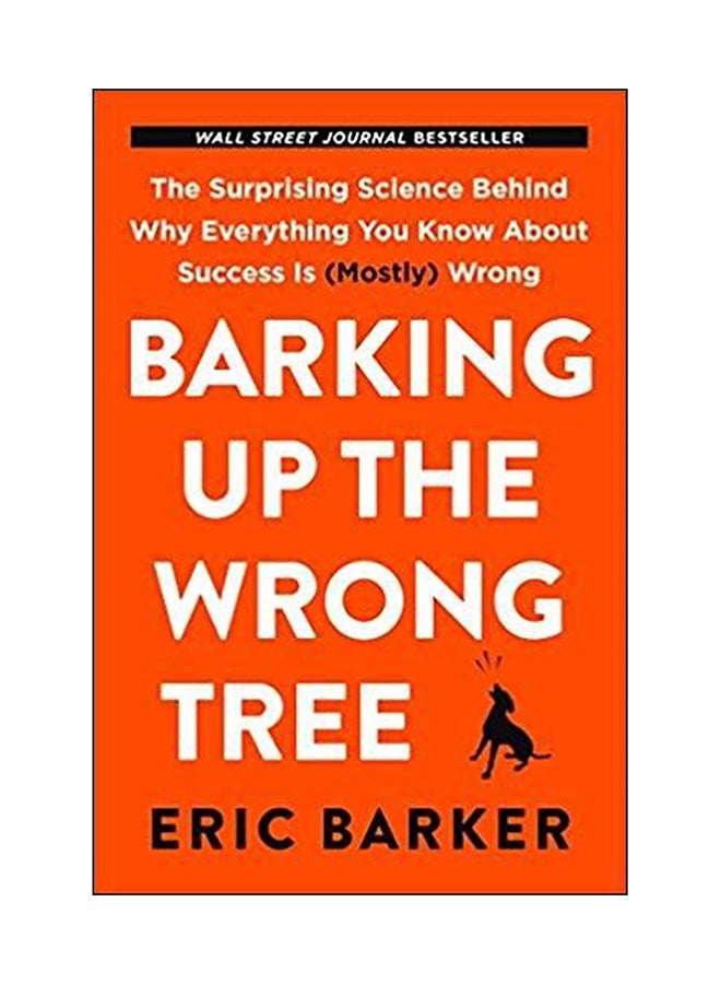 Barking Up The Wrong Tree Paperback English by Eric Barker - 43079 