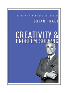 Creativity & Problem Solving Hardcover English by Brian Tracy - 43157 