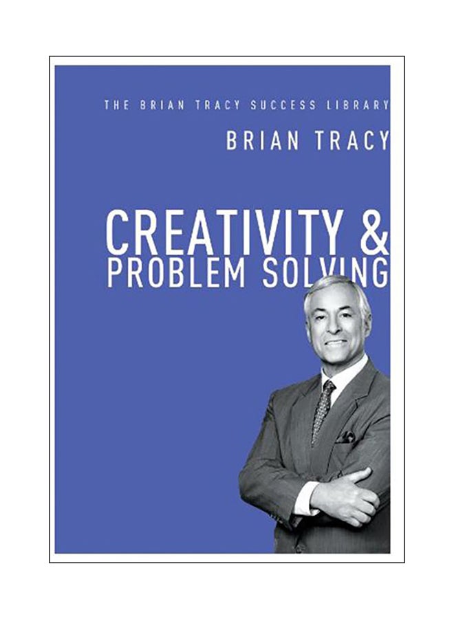 Creativity & Problem Solving Hardcover English by Brian Tracy - 43157 